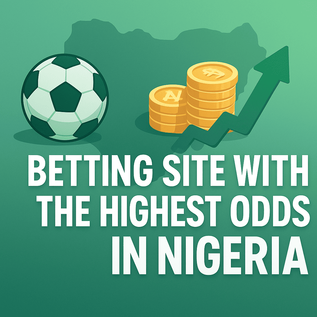 Betting site with the highest odds in Nigeria, promotional graphic with light background and bold typography.
