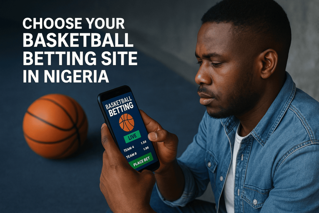Mobile device for basketball betting in Nigeria
