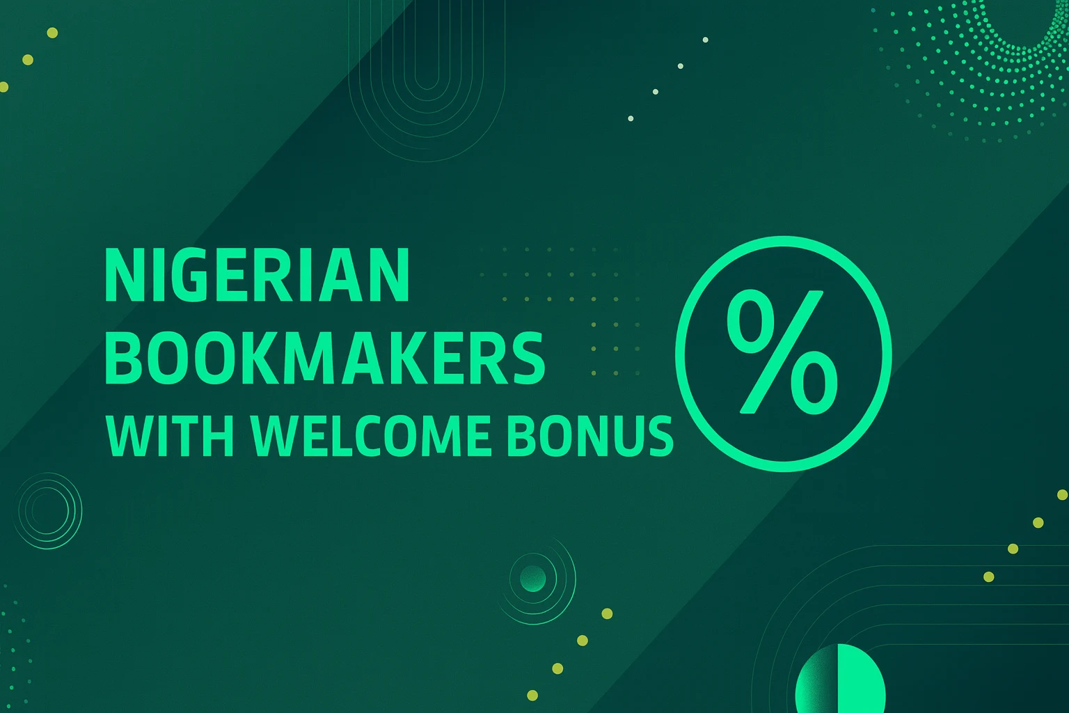 NG Bookmakers with Welcome Bonuses